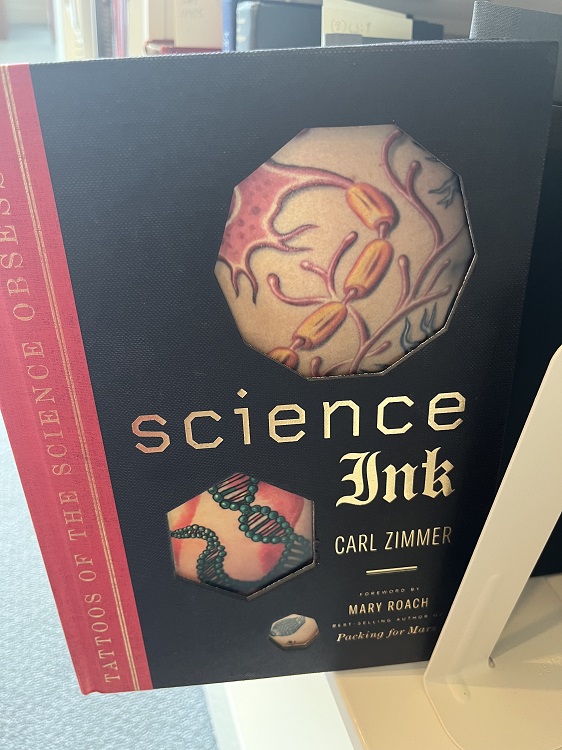 Science Ink: Tattoos of the Science Obsessed by Carl Zimmer, 2011. 