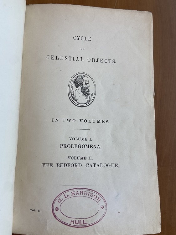 Title page of Captain William Henry Smyth, Cycle of Celestial Objects, for the Use of Naval, Military, and Private Astronomers. Volume 1: Prolegomena; Volume II: The Bedford Catalogue., 1844
