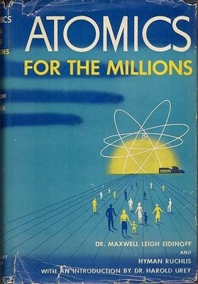 Atomics for the millions dust jacket