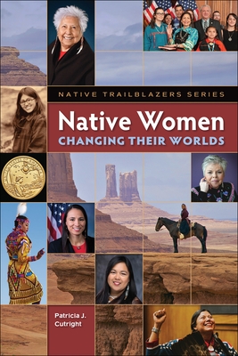 Native Women Changing Their Worlds cover