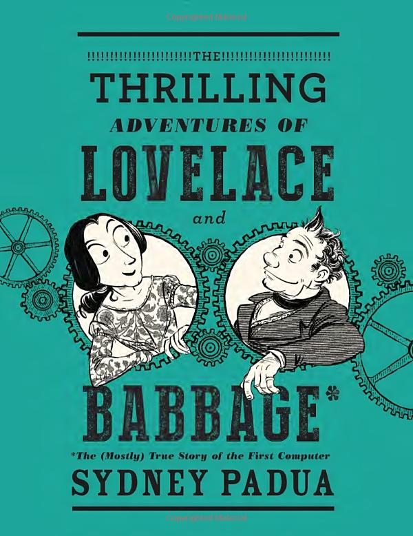 The Thrilling Adventure of Lovelace and Babbage