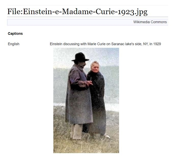 Einstein and Curie Wikipedia image. "Einstein discussing with Marie Curie on Sarnac lake's side, NY, in 1929